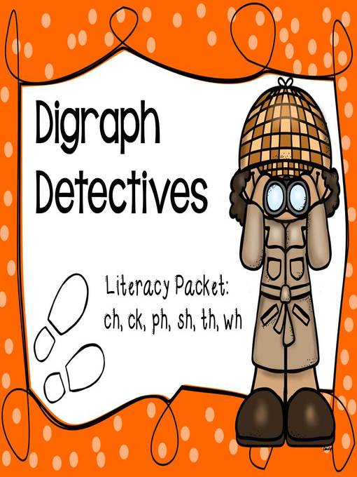 Title details for Digraph Detective Literacy Packet, Kindergarten NO PREP. Phonics practice CCSS. by Kimberly's Kindergarten - Available